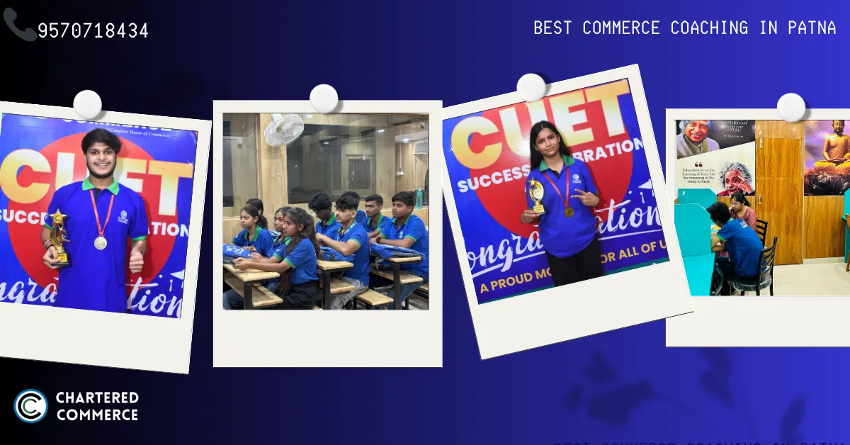 Best Commerce Coaching in Munger - Chartered Commerce