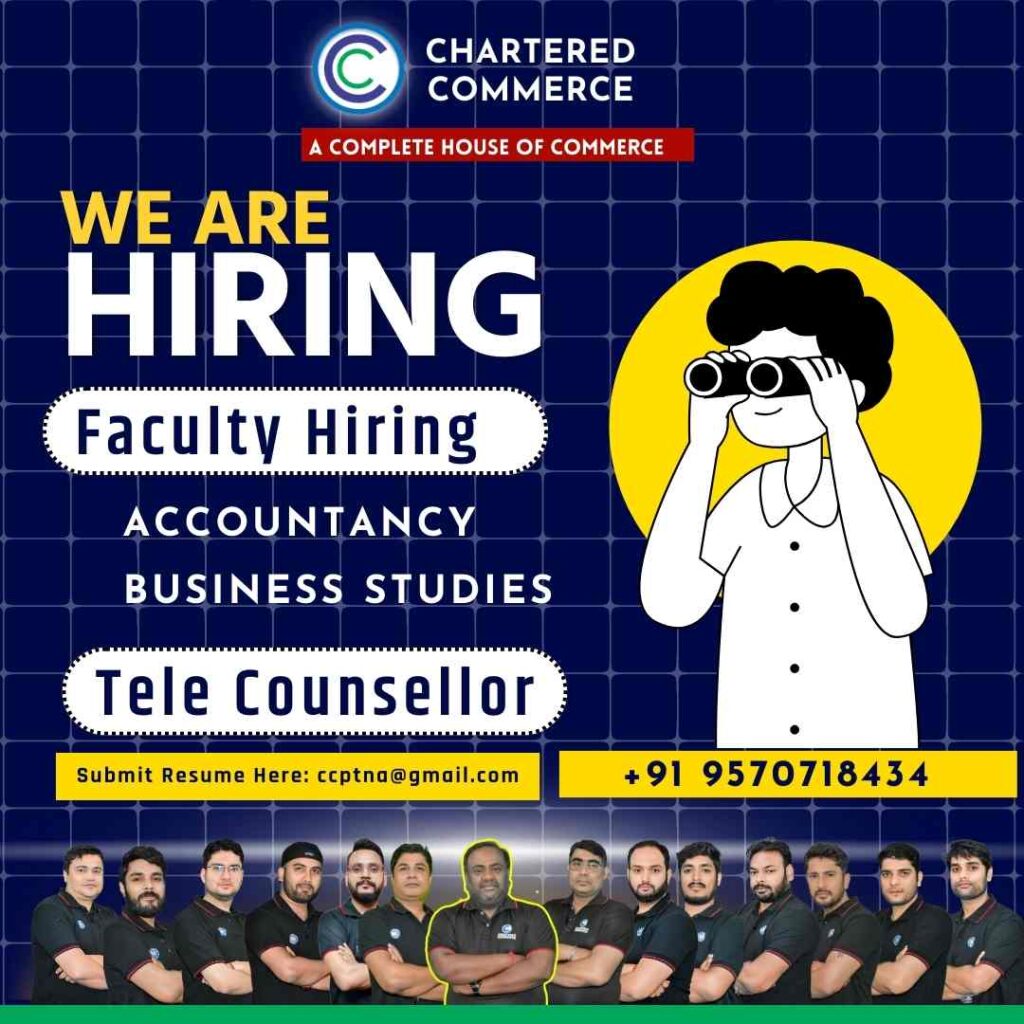 We are hiring for Commerce coaching in Patna.