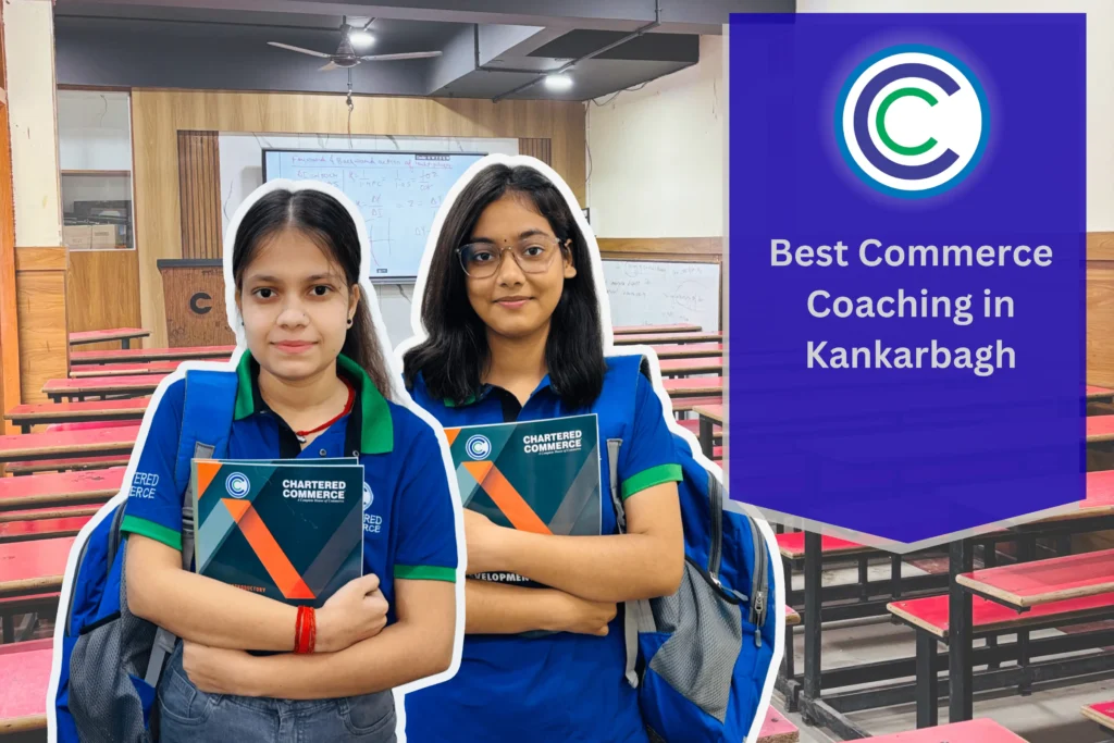 Best Commerce Coaching in Kankarbagh Patna
